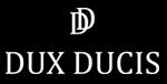 DUX DUCIS                                         